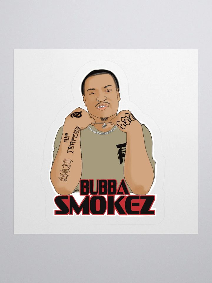 Bubba Smoke Sticker product image (1)