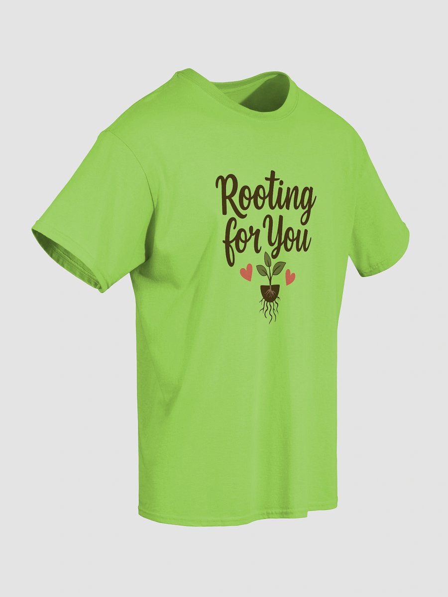 Rooting for You T-Shirt – Plant Lover Tee product image (84)