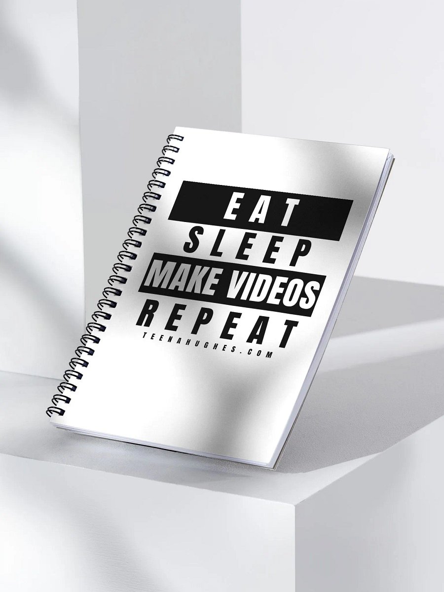 Eat - Sleep - Make Videos - Repeat – Notebook product image (3)