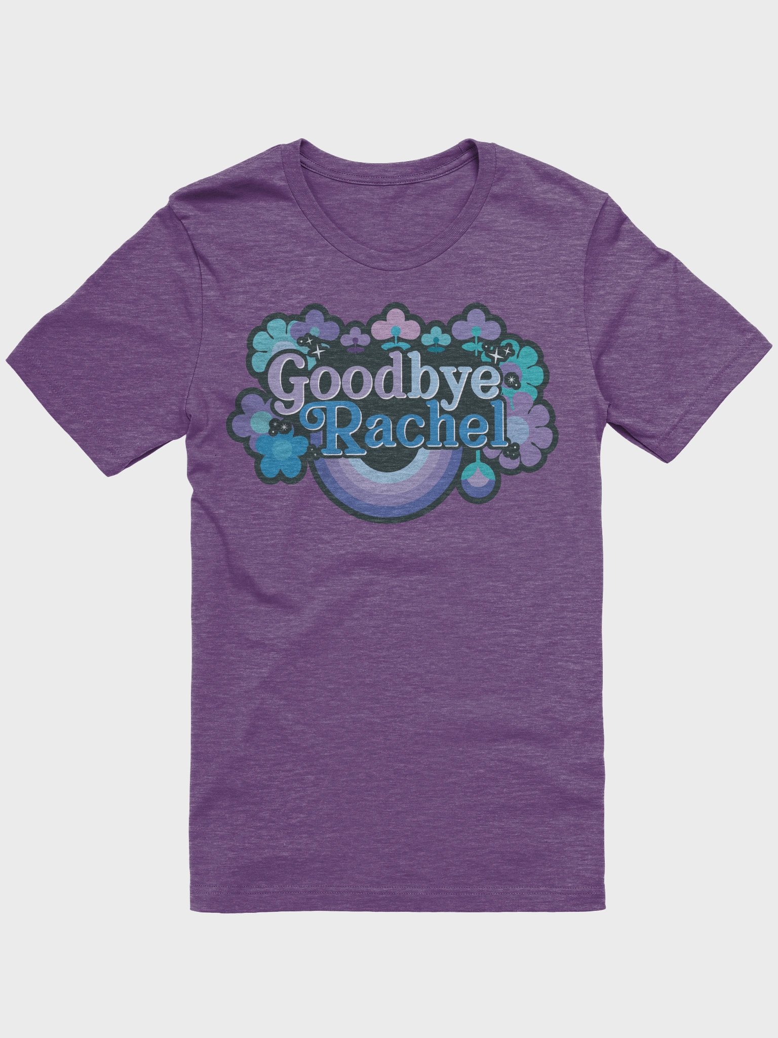 Goodbye Rachel Shirt product image (1)