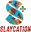 Slaycation