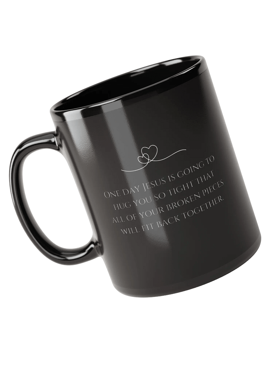 One Day Jesus Will Hug You – Black Ceramic Mug product image (3)