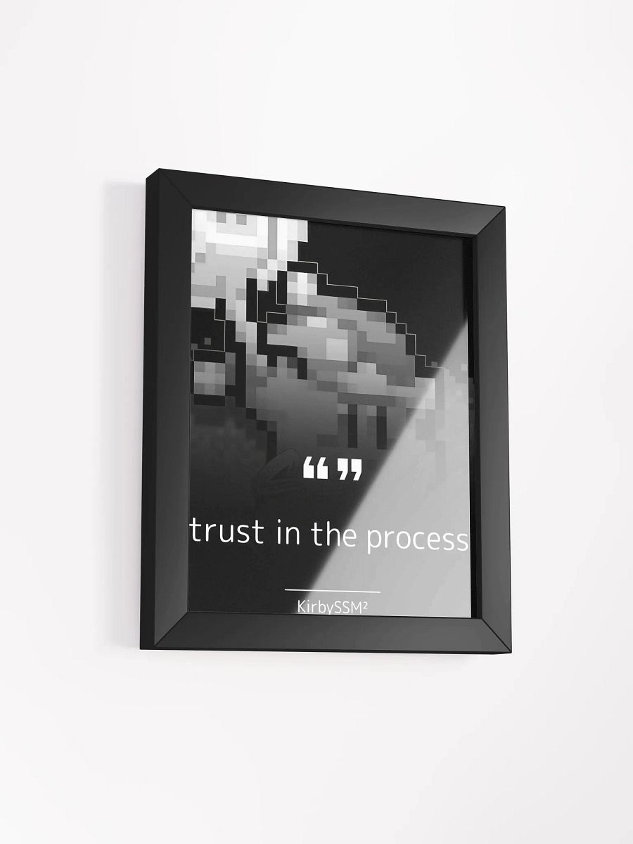 trust in the process framed poster product image (2)