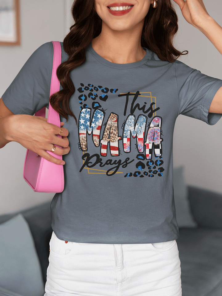 Patriotic Bella Canvas T-Shirt This Mama Prays product image (1)
