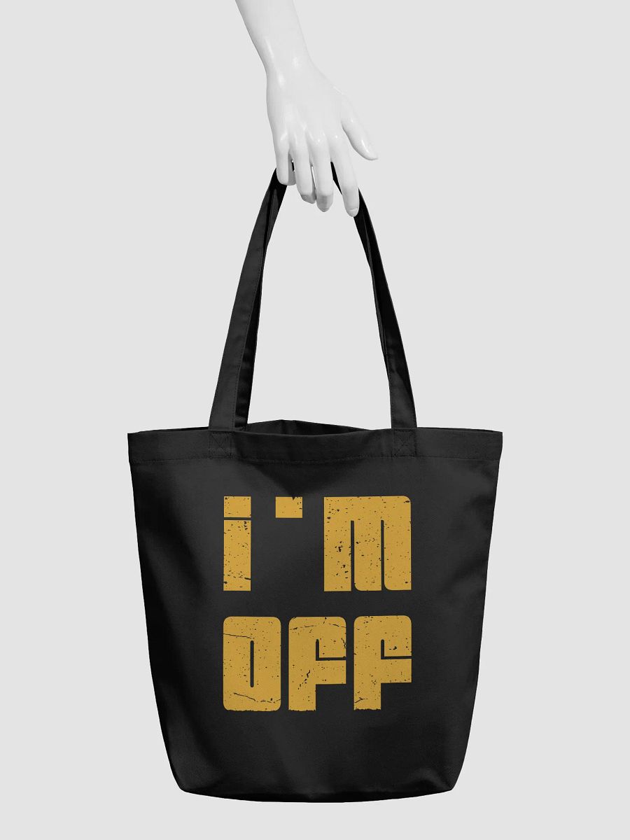 Bold 'I'm Off' Eco-Friendly Tote Bag product image (5)