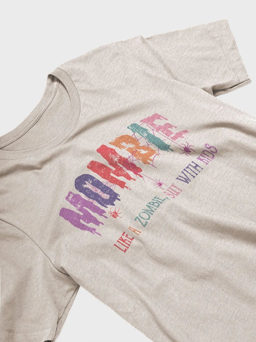 Mombie Like Zombie But With Kids T-shirt product image (27)