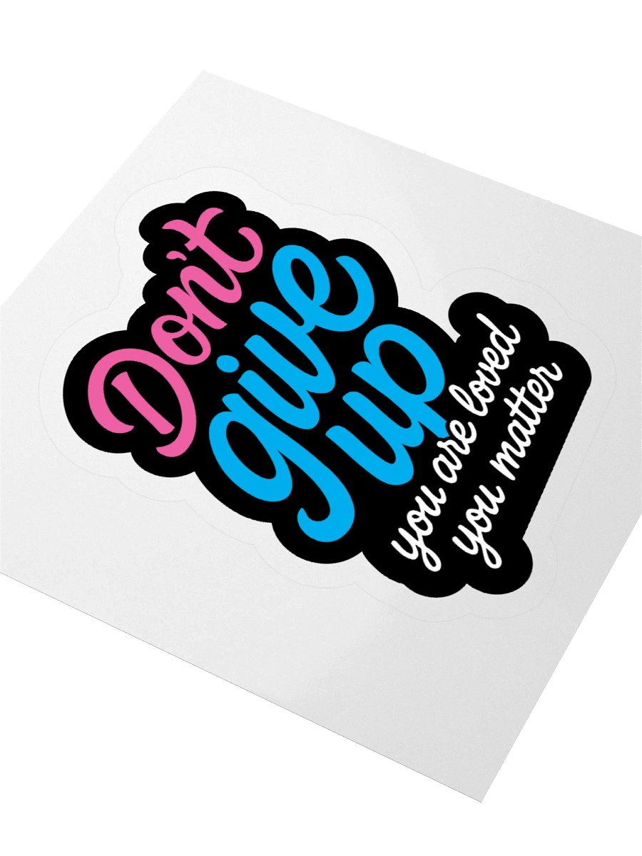 Don't Give Up 2.0 - Sticker product image (3)