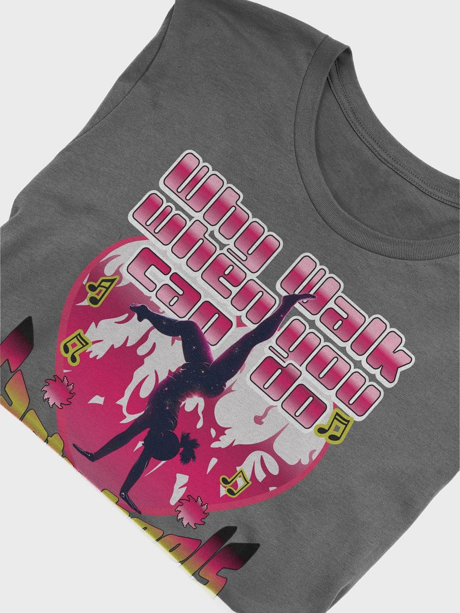 Why Walk When You Can Do Cartwheels Heartbeat T-Shirt product image (6)