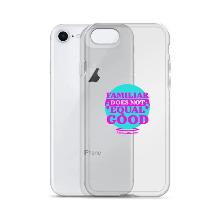 Familiar Does Not Equal Good iPhone® Case product image (2)