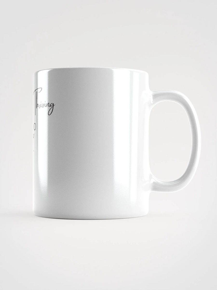 Single and Thriving… Or So They Say mug product image (2)