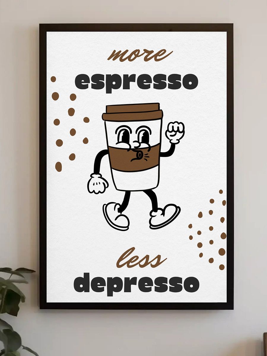 More Espresso Less Depresso Coffee Wall Art - Fun Cartoon Coffee Cup Print, Retro Kitchen Decor, Motivational Coffee Lover Poster product image (3)