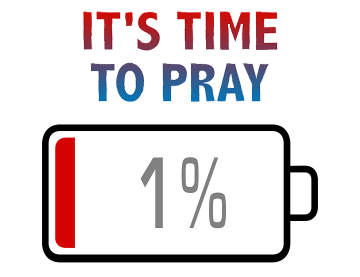 It's Time To Pray with Battery at 1% T-Shirt product image (2)