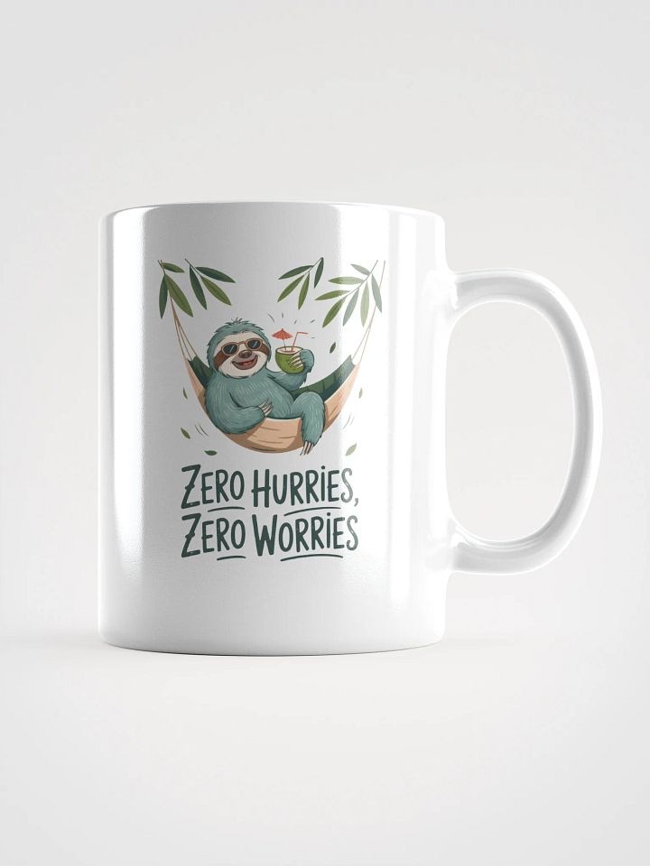 Zero Hurries Zero Worries Sloth Mug | Relaxing Mug product image (1)