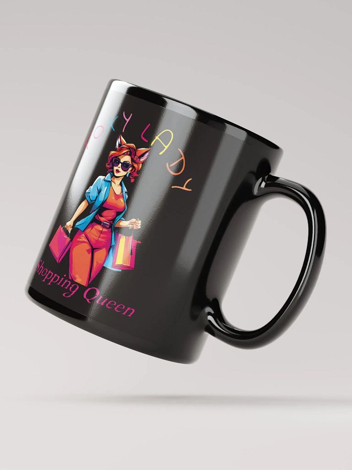 Foxy Lady Shopping Queen Funny Elegant Black Glossy Mug - Perfect for Fashionistas and Shopaholics product image (2)