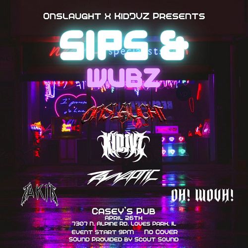 T-3 days

Loves Park! Big bass + no cover = SIPS & WUBZ this Friday at Casey’s Pub (9PM). We bringing the heat. Go Nuts with ...