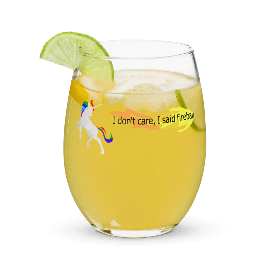I said fireball Wine Glass product image (12)