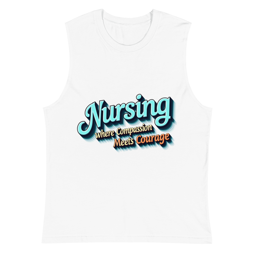 Nursing, courage, Compassion Muscle Tank product image (2)
