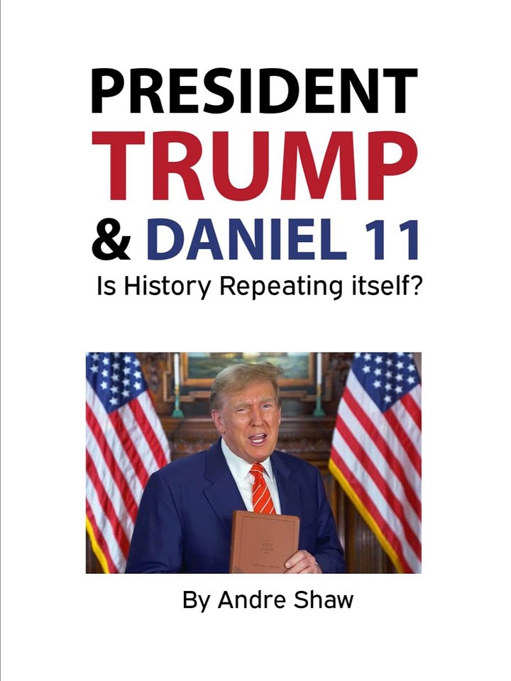 President Trump and Daniel 11: Is History Repeating itself? (Ebook) product image (1)