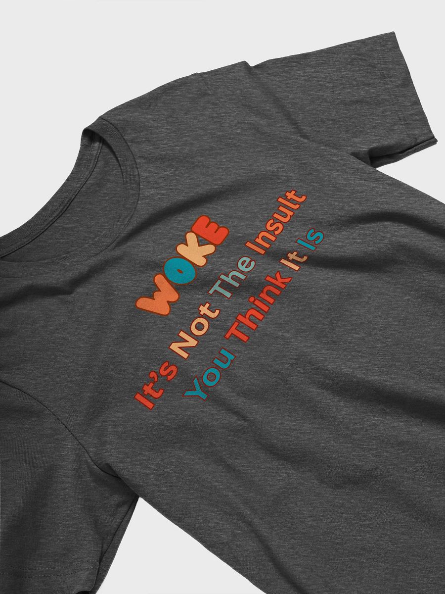 Woke T-Shirt product image (23)