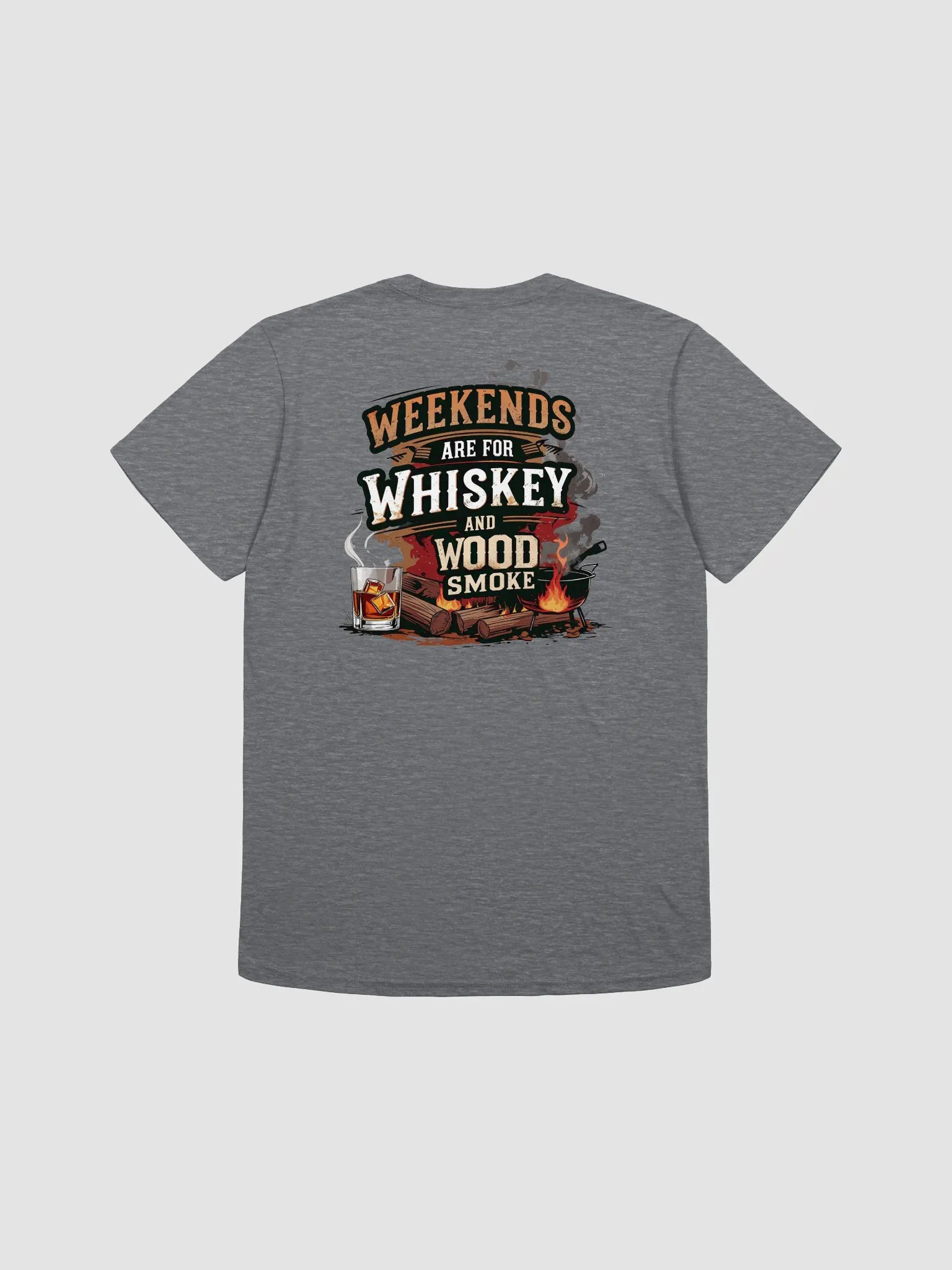 Weekends Are for Whiskey & Wood Smoke Tee product image (9)