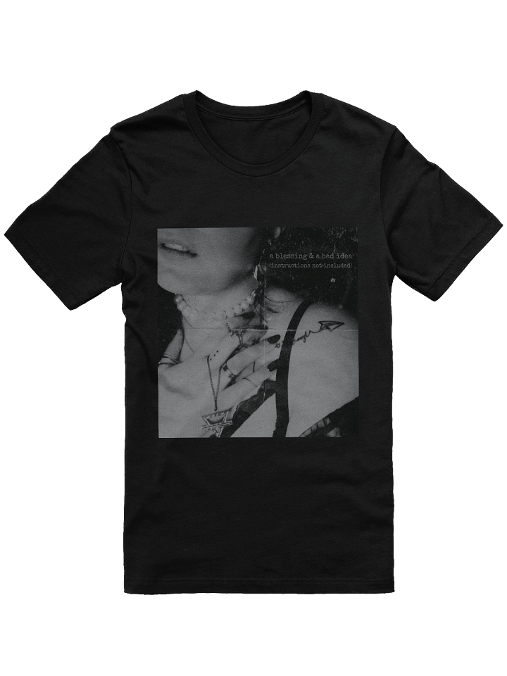 a blessing and a bad idea Tshirt product image (2)