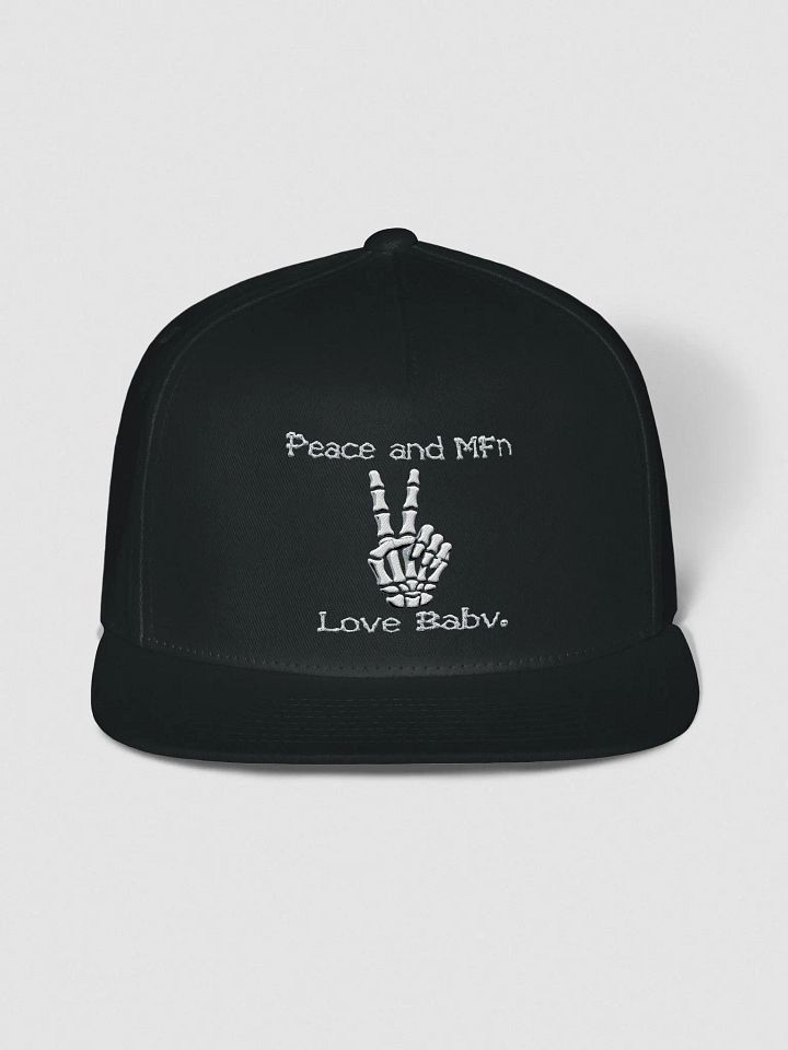 ''Peace & MF'n Love Baby'' Flat Snapback Cap (Embroidered) product image (1)