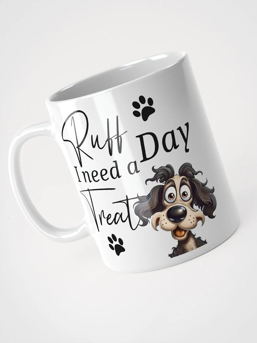 Ruff Day Funny Dog Mug product image (5)