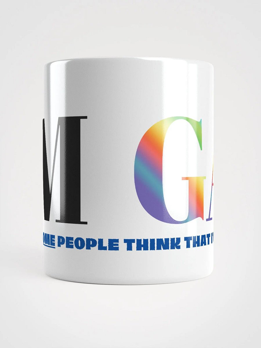 I'm Gay (but some people think that i'm straight) - Main - Mug product image (5)