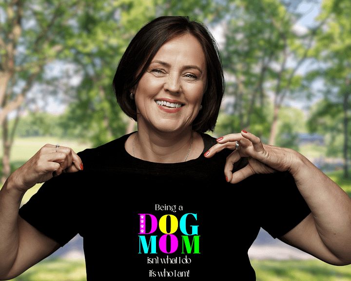 Dog Mom T-shirts, Being a Dog Mom Isn't What I Do, It's Who I Am product image (1)