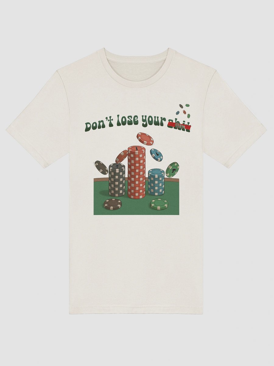 "Don' t Lose Your Chips" Slim-Fit Unisex T-Shirt product image (30)