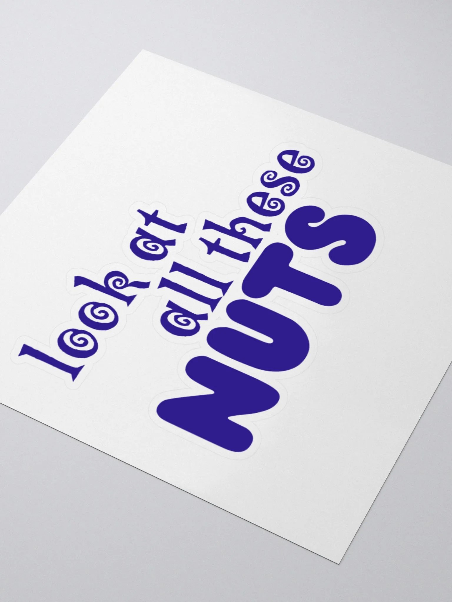 Look at all these NUTS, Sticker, Purple product image (7)