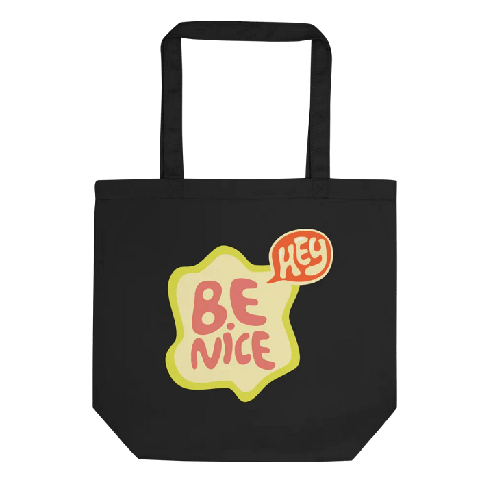 Be Nice Eco Tote: Playful & Eco-Friendly product image (1)
