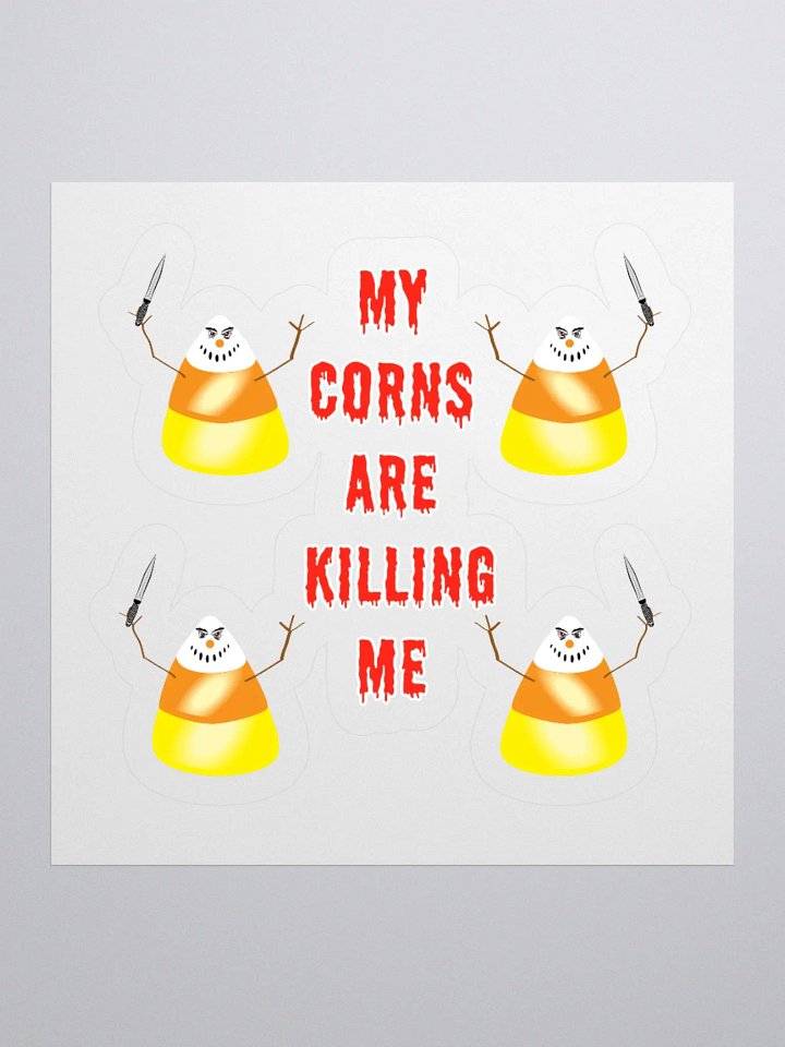 My Corns Are Killing Me Sticker product image (2)
