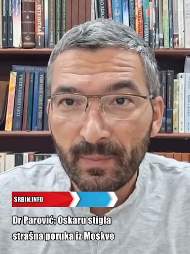 🔴🔵⚪️ Dr Parović: Oskaru stigla strašna poruka iz Moskve

Poraz od Albanije u fudbalu je simbolički poslednji ekser u kovčeg V...