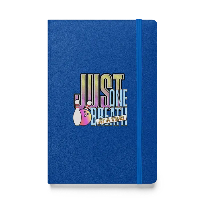 Just One Breath at a Time Bowling Hardcover Notebook product image (1)