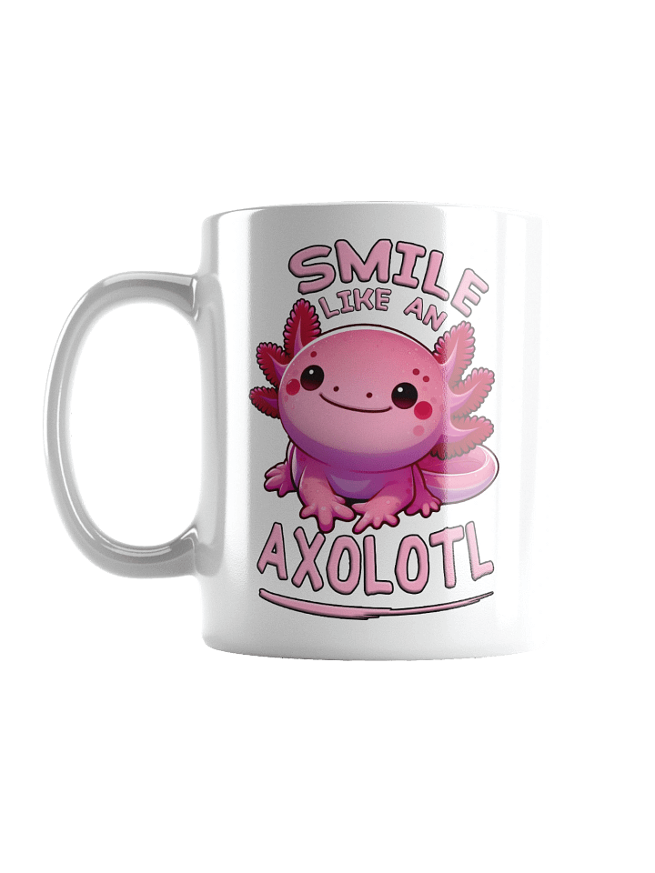 Smile Like an Axolotl Mug product image (1)