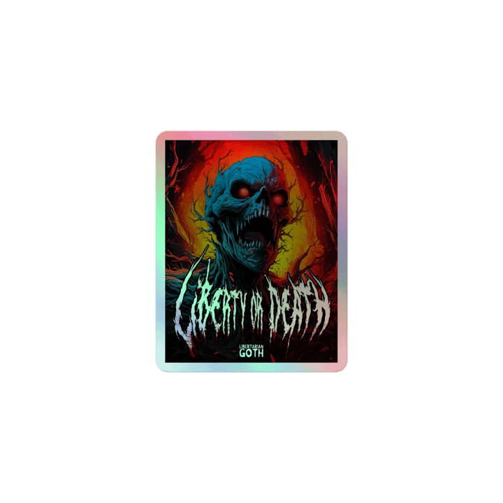 Liberty or Death Screaming Holographic Sticker product image (1)