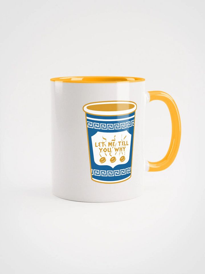 Let Me Tell You Why Coffee Mug product image (1)
