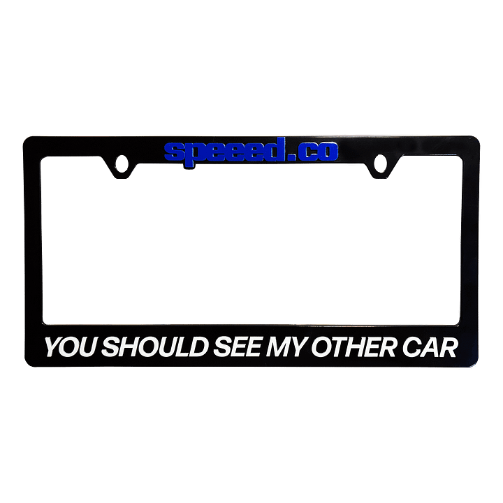 You Should See My Other Car License Plate Frame product image (1)