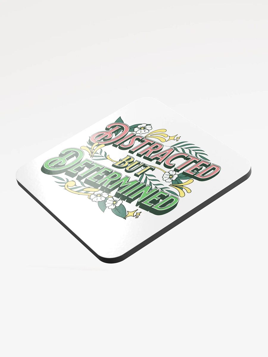 Distracted But Determined Cork Coaster product image (4)