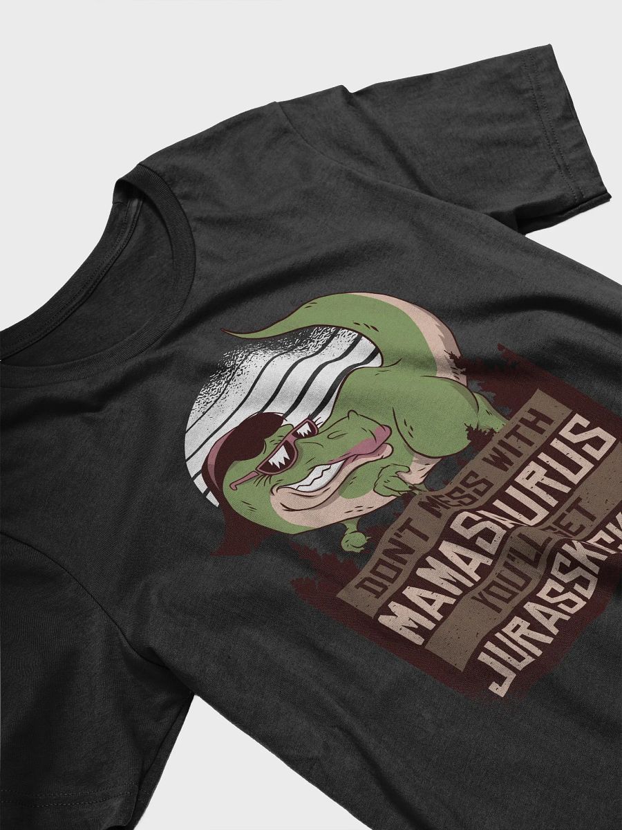 Mamasaurus Jurasskicked T-Shirt product image (33)
