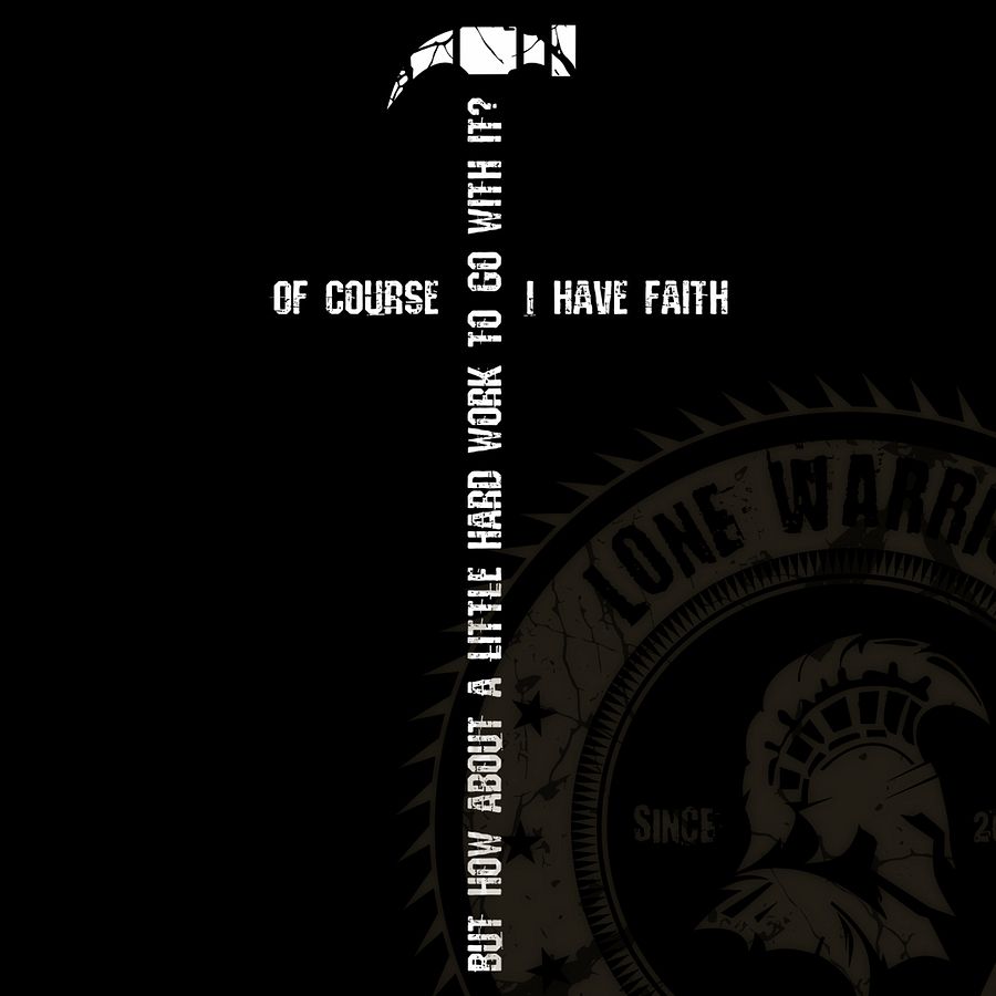 Of course, I have faith... But how about a little hard work to go with it? product image (1)