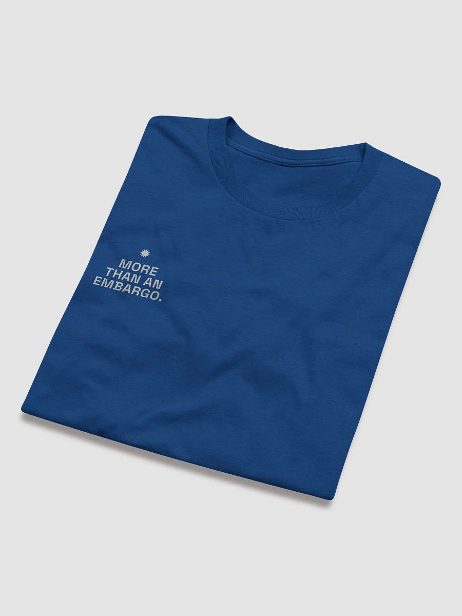 More Than an Embargo T-Shirt product image (8)