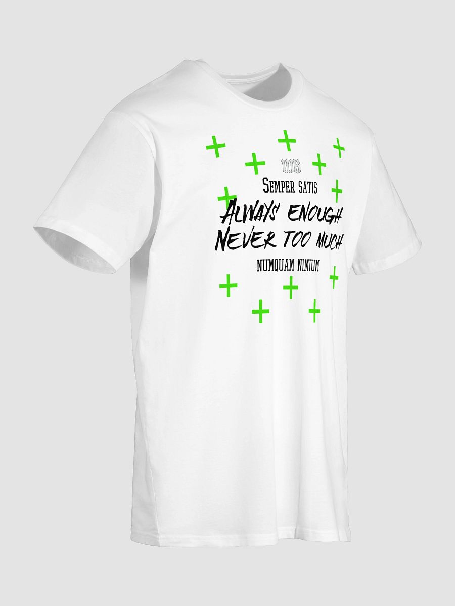 Never Too Much T-Shirt product image (4)