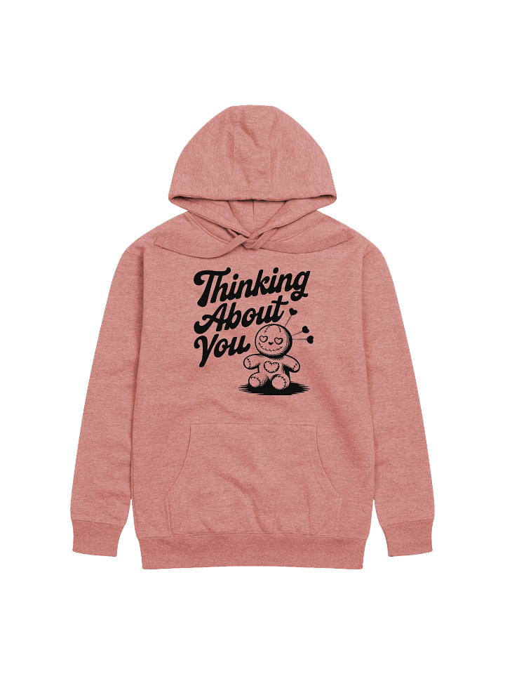 THINKING ABOUT YOU VOODOO HOODIE product image (6)