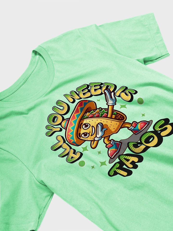 All You Need Is Tacos Dance Fiesta T-Shirt product image (29)
