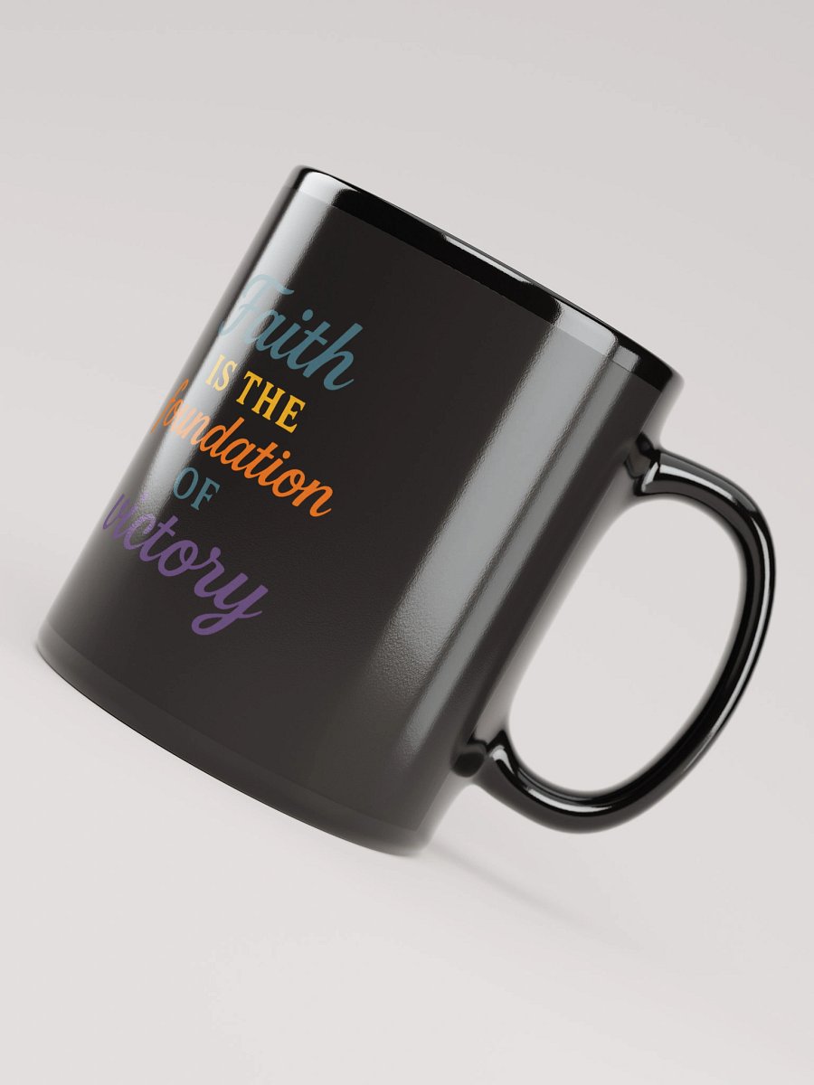 Faith Is the Foundation of Victory – Nichiren Buddhism Black Glossy Mug product image (8)
