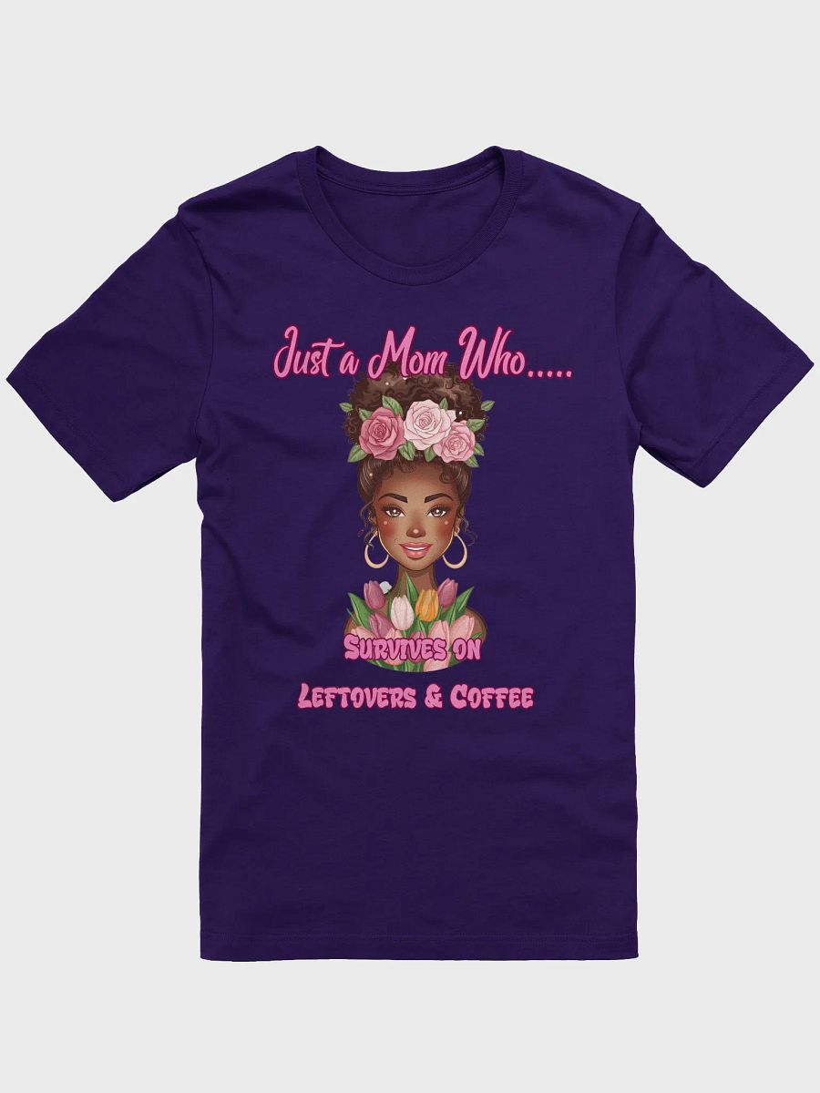 Mom Survives on Leftovers & Coffee Tulip T-Shirt product image (8)