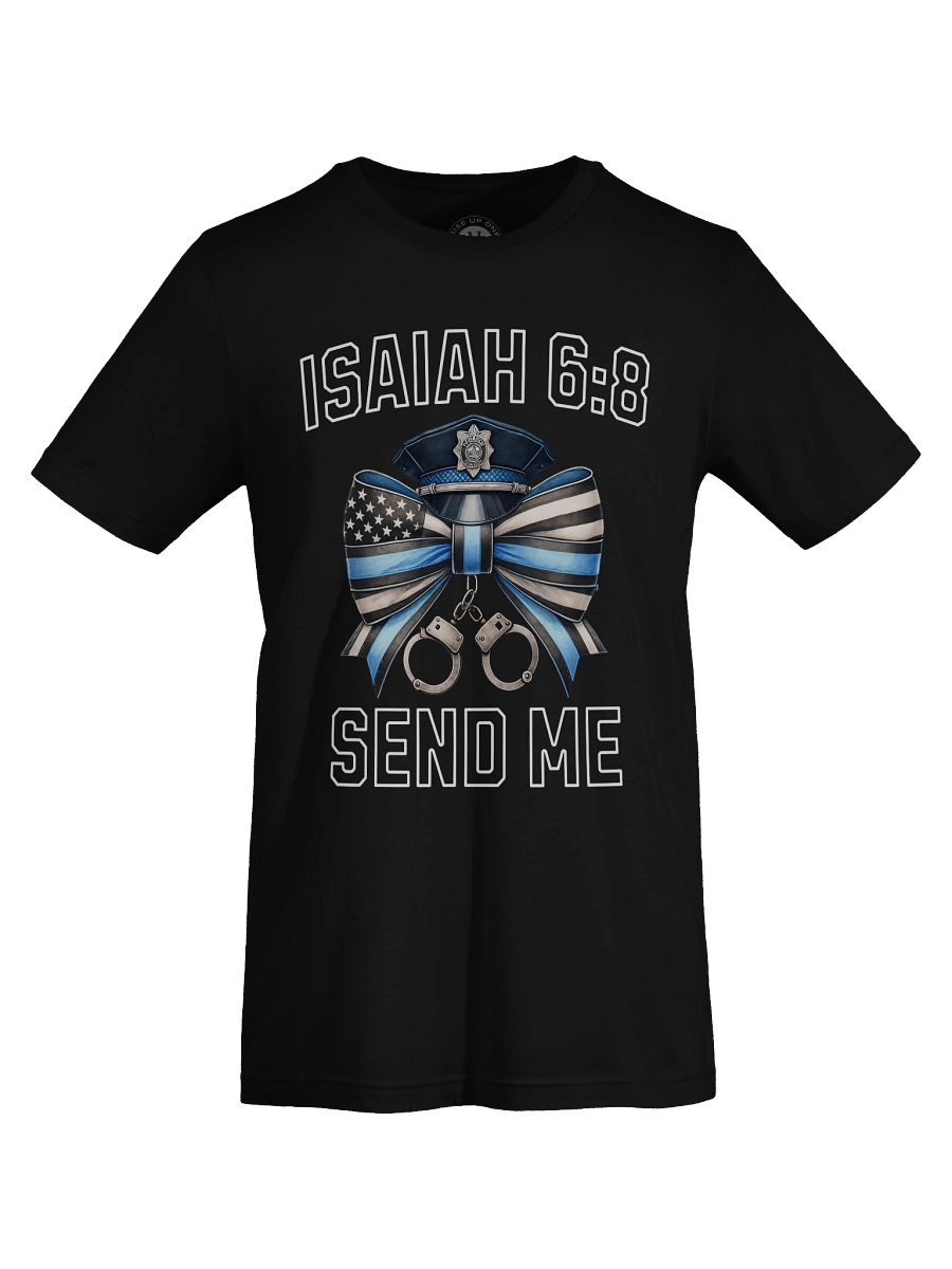 Isaiah 6:8 - Thin Blue Line's Call to Serve product image (27)