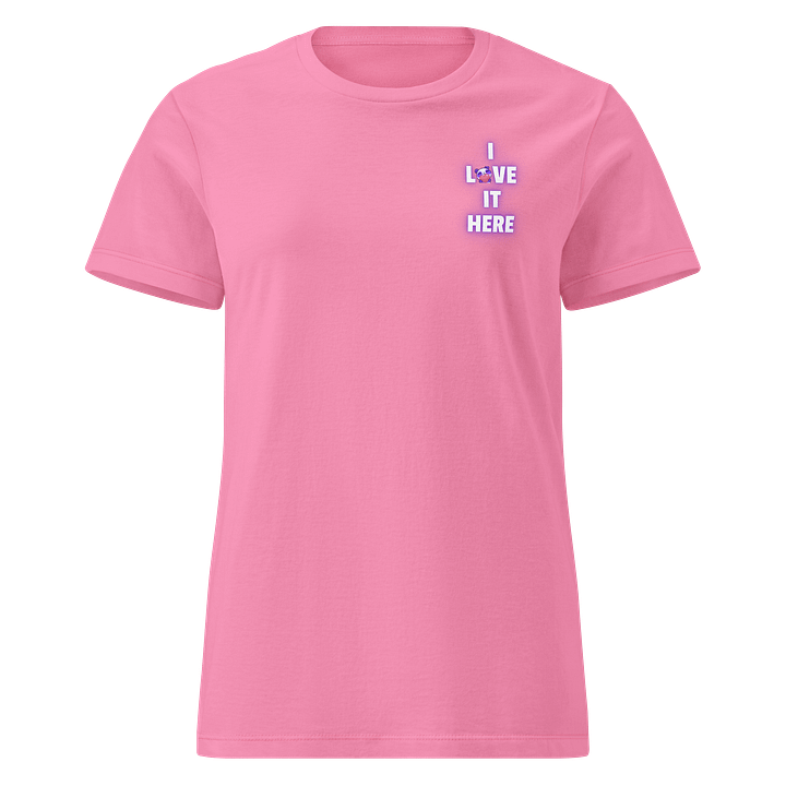 Women's I Love It Here Shirt (Printed) product image (9)